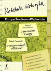 Notatnik historyka Europa Środkowo-Wschodnia