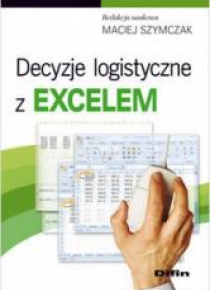 Decyzje Logistyczne z Excelem