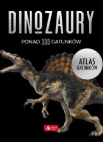 Dinozaury. Atlas gatunków