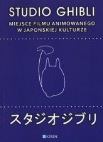 Studio Ghibli. Miejsce filmu animowanego...