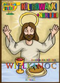 Wielkanoc. Droga krzyżowa - kolorowanki+naklejki