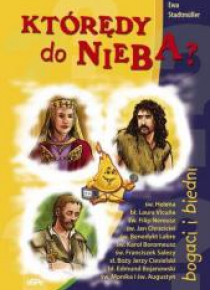 Którędy do nieba? Bogaci i biedni
