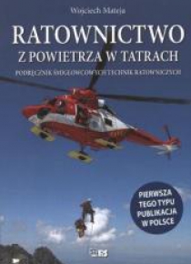 Ratownictwo z powietrza w Tatrach