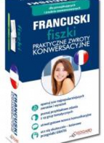 Francuski. Fiszki. Praktyczne zwroty konwersacyjne