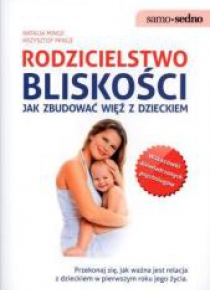 Samo Sedno - Rodzicielstwo bliskości