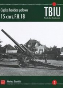 Ciężka haubica polowa 15 cm s.FH.18.