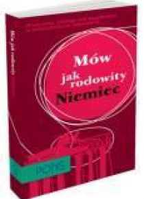 Mów jak rodowity Niemiec PONS