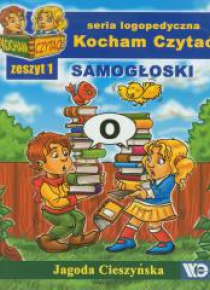 Kocham czytać zeszyt 1. Samogłoski
