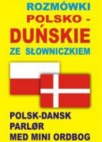 Rozmówki polsko-duńskie ze słowniczkiem