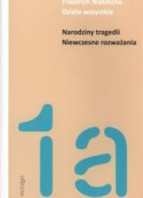 Narodziny tragedii. Niewczesne rozważania