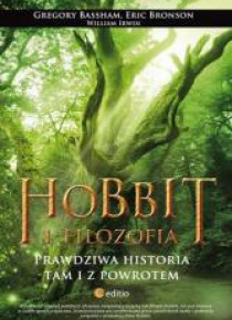 Hobbit i filozofia. Prawdziwa historia tam...