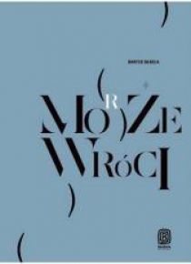 Może (morze) wróci