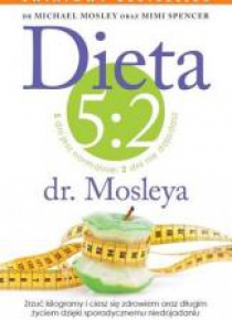 Dieta 5:2 dr Mosleya