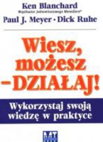 Wiesz, możesz - działaj!