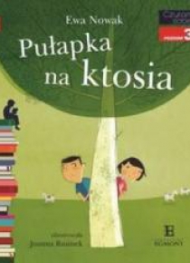Czytam sobie - Pułapka na ktosia