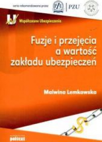 Fuzje i przejęcia a wartość zakładu ubezpieczeń