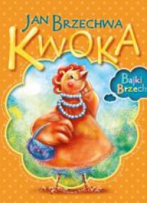 Bajki Brzechwy - Kwoka