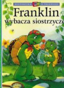 Franklin wybacza siostrzyczce