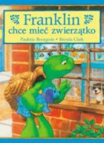 Franklin chce mieć zwierzątko
