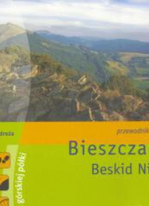 Przewodnik z górskiej półki- Bieszczady, Beskid N.