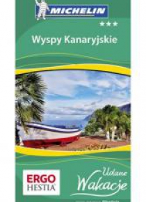 Udane wakacje - Wyspy Kanaryjskie Wyd.I