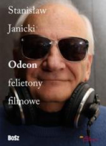 Odeon. Felietony filmowe