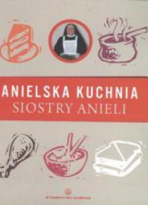 Anielska Kuchnia Siostry Anieli BR