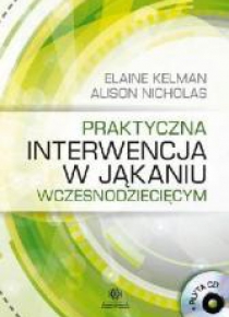 Praktyczna interwencja w jąkaniu wczesnodziecięcym