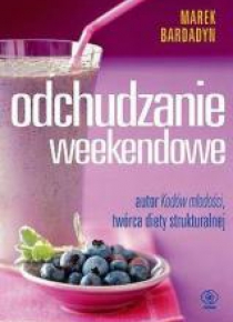 Odchudzanie weekendowe