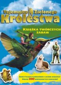 Tajemnica zielonego królestwa. Książka twórczych..