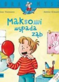 Mądra mysz - Maksowi wypada ząb