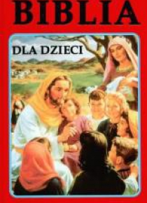 Biblia dla dzieci wyd.Opoka