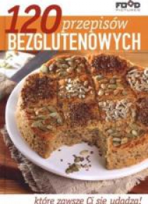 120 przepisów bezglutenowych
