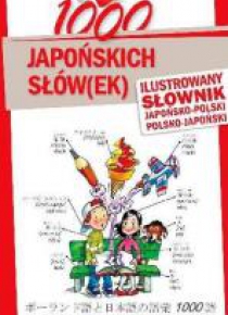 1000 japońskich słów(ek). Ilustrowany słownik