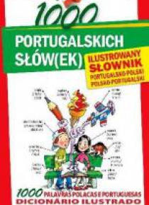 1000 portugalskich słów(ek). Ilustrowany słownik