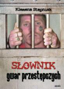 Słownik gwar przestępczych