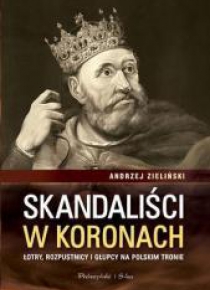 Skandaliści w koronach