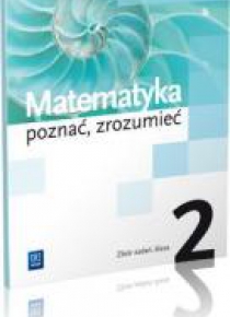 Matematyka LO 2 Poznać, zrozumieć ZB ZP WSiP