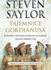 Tajemnice Gordianusa. Rubikon. Ostatnio widziany..