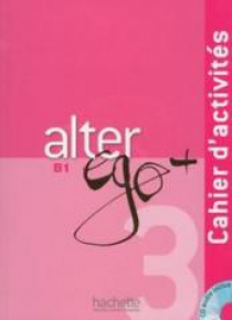 Alter Ego+ 3 ćwiczenia+CD HACHETTE