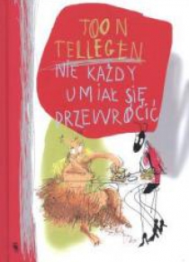 Nie każdy umiał się przewrócić