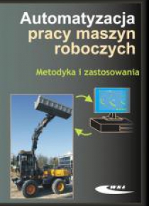Automatyzacja pracy maszyn roboczych. Metodyka