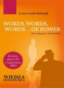 Words, words, words... of power Jak wzbogacić...