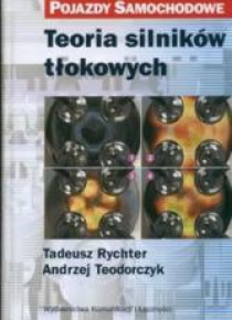 Teoria silników tłokowych. Pojazdy samochodowe