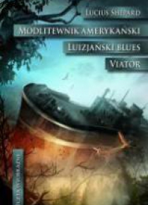 Modlitewnik amerykański/Luizjański blues/Viator