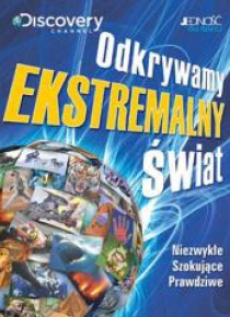 Odkrywamy ekstremalny świat
