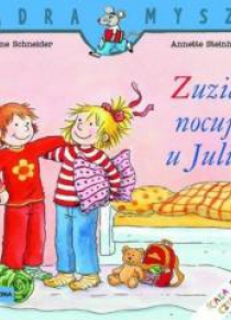 Mądra Mysz - Zuzia nocuje u Julii