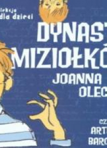 Dynastia Miziołków audiobook