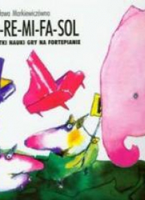 Do-re-mi-fa-sol. Początki nauki gry na fortepianie