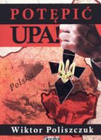 Potępić UPA!